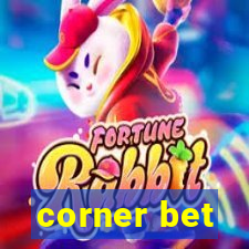 corner bet